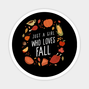 Just A Girl Who Loves Fall Magnet